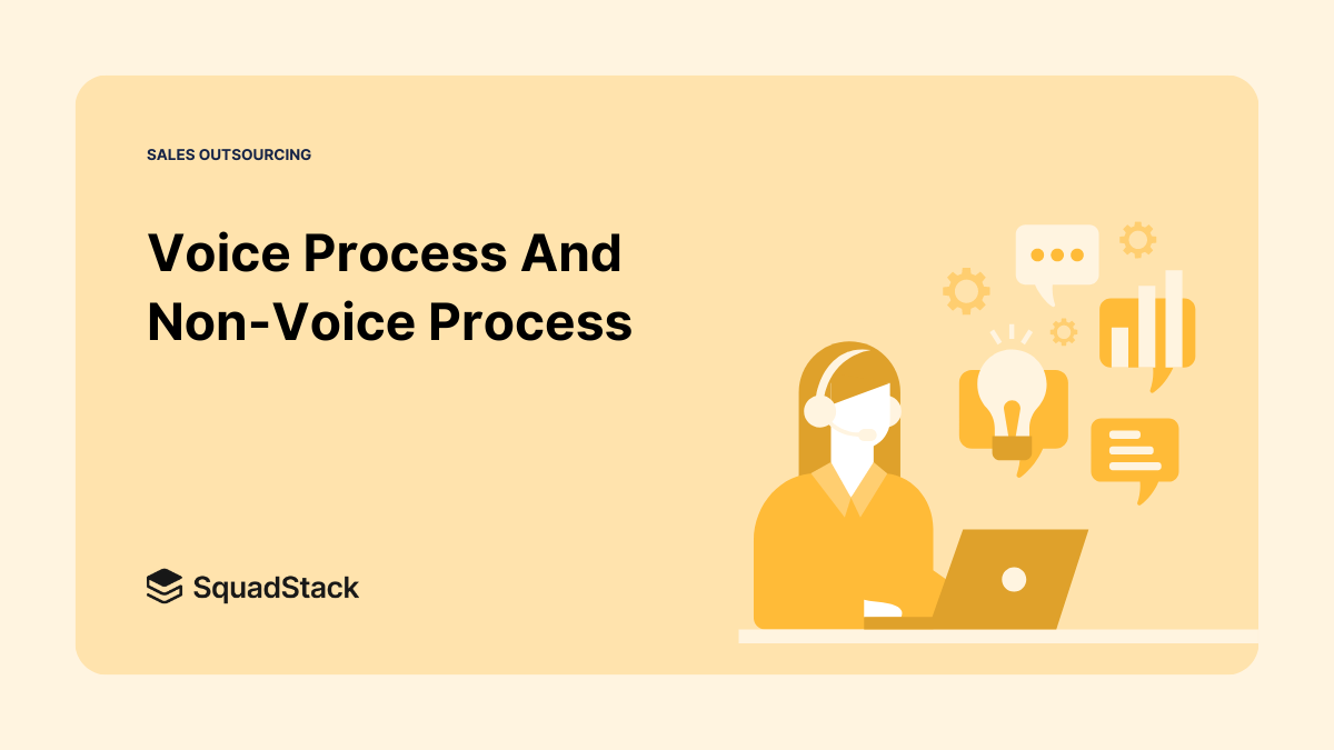 Everything about BPO Voice Process and NonVoice Process